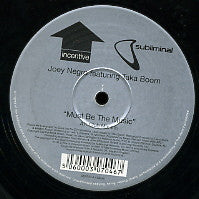 JOEY NEGRO FEAT TAKA BOOM - Must Be The Music