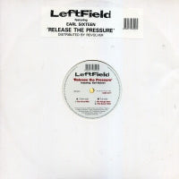 LEFTFIELD - Release The Pressure