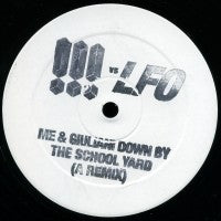 LFO VS !!! - Me & Guilani Down By The School Yard (A True Story)