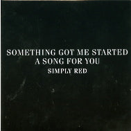 SIMPLY RED - Something Got Me Started