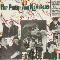 THE FALL - Hip Priest And Kamerads
