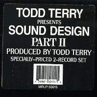 TODD TERRY PRESENTS - Sound Design Part II