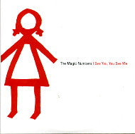 THE MAGIC NUMBERS - I See You, You See Me