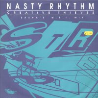 CREATIVE THIEVES - Nasty Rhythm (Sasha's M.F.I. Mix)