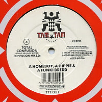A HOMEBOY, A HIPPIE & A FUNKI DREDD - Total Confusion