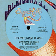 GRANDMASTER FLASH & THE FURIOUS FIVE - It's Nasty (Genius Of Love)