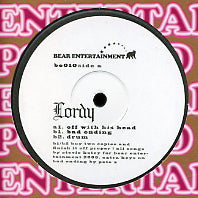 LORDY - Off With His Head / Bad Ending / Drum