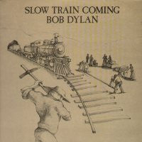 BOB DYLAN - Slow Train Coming
