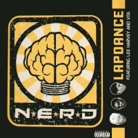 N.E.R.D. - Lapdance Featuring Lee Harvey and Vita