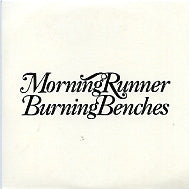 MORNING RUNNER - Burning Benches