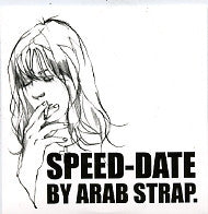 ARAB STRAP - Speed-Date