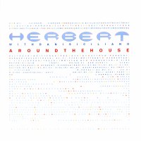 HERBERT & DANI SICILIANO - Around The House