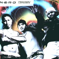N.E.R.D. - Provider / Lapdance