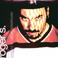 ROGER S. PRES - Strictly 4 The Underground