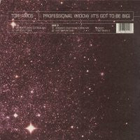 TORI AMOS - Professional Widow (It's Got To Be Big)