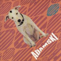 ADAMSKI - Killer / Bassline Changed My Life / I Dream Of You