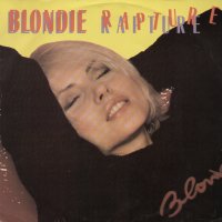 BLONDIE - Rapture / Live It Up