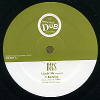 BRS - Lovin' Me / Bouncing