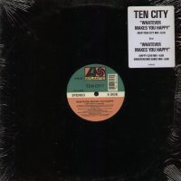 TEN CITY - Whatever Makes You Happy