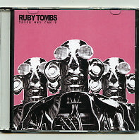 RUBY TOMBS - Those Who Can't