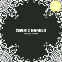 VARIOUS (FEAT: HOT R.S. / ARPADYS / ASHA PUTHLI / PIRAMIS / SPACE ART) - Cosmic Dancer Voyage 3