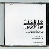FICKLE PUBLIC - Just Like I Got Used To Saying Courteney Cox Arquette