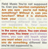 FIELD MUSIC - You're Not Supposed To