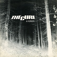 THE CURE - A Forest / Another Journey By Train