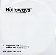 THE HOLLOWAYS - Happiness And Penniless