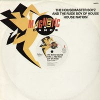 THE HOUSE MASTER BOYZ & THE RUDE BOY OF HOUSE - House Nation