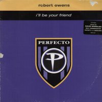 ROBERT OWENS - I'll Be Your Friend