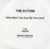 THE ZUTONS - Why Won't You Give Me Your Love
