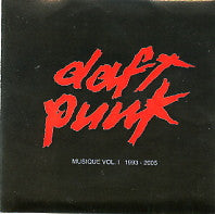 DAFT PUNK - Musique Vol.1 1993-2005