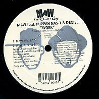 MAW FEAT PUPPAH NAS-T & DENISE - Work