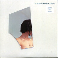 PLACEBO - Teenage Angst