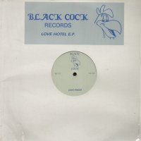 BLACK COCK RECORDS - Love Hotel EP feat: Love Finger / Blue Love