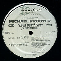 URBAN BLUES PROJECT PRESENTS MICHAEL PROCTOR - Love Don't Live Part 1