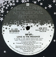 MFSB - Love Is The Message / TSOP (The Sound Of Philadelphia)