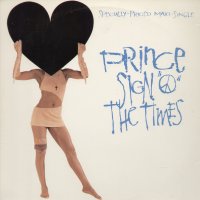 PRINCE - Sign "O" The Times / La, La, La, He, He, Hee