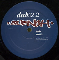 QUENCH - Bender / Suboxes / Mi-Quell / Smoke