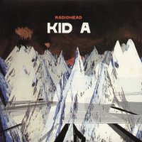 RADIOHEAD - Kid A