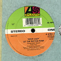 DOUG LAZY - Let The Rhythm Pump