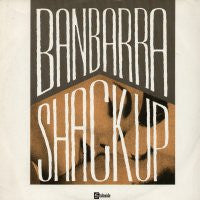 BANBARRA - Shack Up