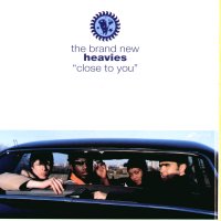 THE BRAND NEW HEAVIES - Close To You