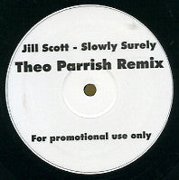 JILL SCOTT - Slowly Surely