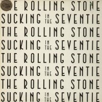 THE ROLLING STONES - Sucking In The Seventies