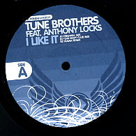 TUNE BROTHERS FEAT ANTHONY LOCKS - I Like It