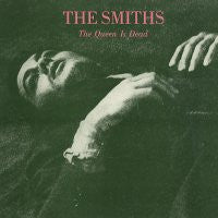 THE SMITHS - The Queen Is Dead