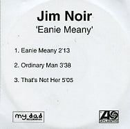 JIM NOIR - Eanie Meany