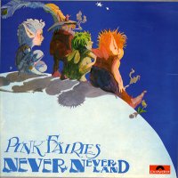 PINK FAIRIES - Never Neverland
